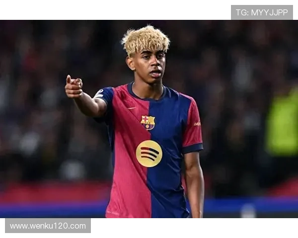 亚马尔打破多项纪录成为历史最佳表现创下新的里程碑